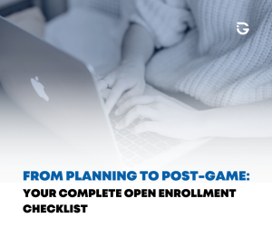 From Planning to Post-Game: Your Complete Open Enrollment Checklist Thumbnail