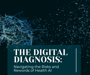 The Digital Diagnosis: Navigating the Risks and Rewards of Health AI Thumbnail